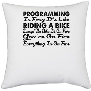                       UDNAG White Polyester 'Programmer | programmming is easy it's like' Pillow Cover [16 Inch X 16 Inch]                                              