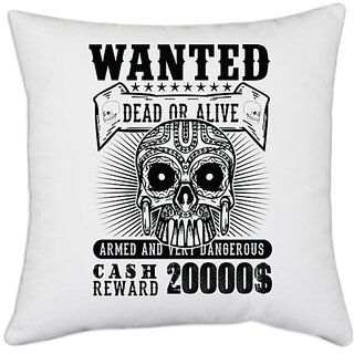                       UDNAG White Polyester 'Death | Wanted' Pillow Cover [16 Inch X 16 Inch]                                              