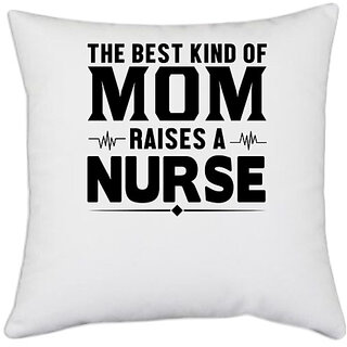                       UDNAG White Polyester 'Mother Nurse | he best kind of mom' Pillow Cover [16 Inch X 16 Inch]                                              