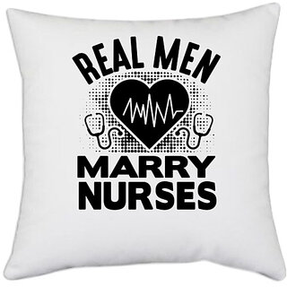                       UDNAG White Polyester 'Nurse | Real men 2' Pillow Cover [16 Inch X 16 Inch]                                              