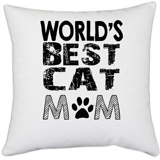                       UDNAG White Polyester 'Mother | World's best cat mom' Pillow Cover [16 Inch X 16 Inch]                                              