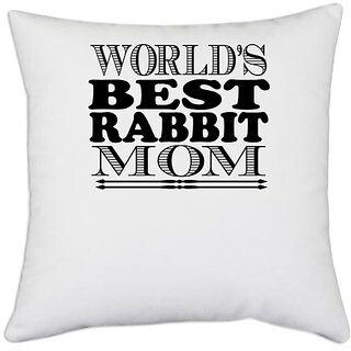                       UDNAG White Polyester 'Mother | world's best rabbit' Pillow Cover [16 Inch X 16 Inch]                                              