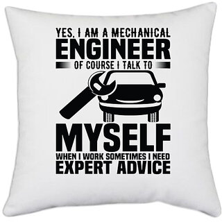                       UDNAG White Polyester 'Mechanical Engineer | Yes, I Am A Mechanical' Pillow Cover [16 Inch X 16 Inch]                                              