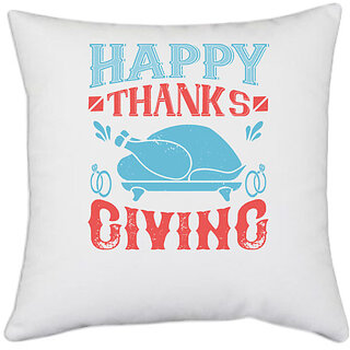                       UDNAG White Polyester 'Thanksgiving Day | Happy thanks giving' Pillow Cover [16 Inch X 16 Inch]                                              