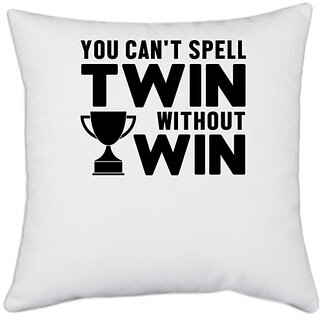                       UDNAG White Polyester 'Twin | You can't' Pillow Cover [16 Inch X 16 Inch]                                              