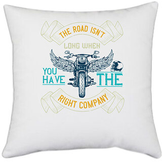                       UDNAG White Polyester 'Rider | the road isnt long when you have the right company' Pillow Cover [16 Inch X 16 Inch]                                              