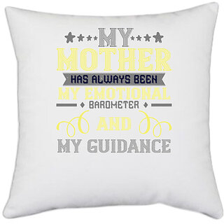                       UDNAG White Polyester 'Mother | my mother has always been' Pillow Cover [16 Inch X 16 Inch]                                              