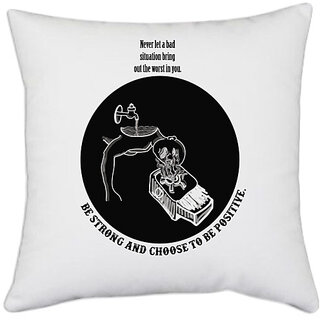                       UDNAG White Polyester 'Be positive | Be strong and choose to be positive' Pillow Cover [16 Inch X 16 Inch]                                              