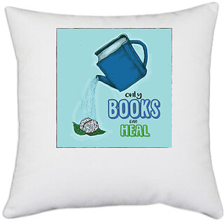                       UDNAG White Polyester 'Books | Only books can heal' Pillow Cover [16 Inch X 16 Inch]                                              