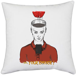                       UDNAG White Polyester '| So your choice' Pillow Cover [16 Inch X 16 Inch]                                              