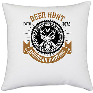 UDNAG White Polyester 'Hunting | dear hunt american hunting club' Pillow Cover [16 Inch X 16 Inch]
