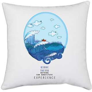                       UDNAG White Polyester 'Sea Tide | Be Brave Take Risk' Pillow Cover [16 Inch X 16 Inch]                                              