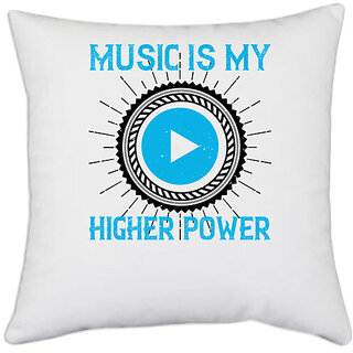                       UDNAG White Polyester 'Music | Music is my higher power' Pillow Cover [16 Inch X 16 Inch]                                              