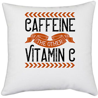                       UDNAG White Polyester 'Coffee | Caffeine-The other Vitamin C' Pillow Cover [16 Inch X 16 Inch]                                              