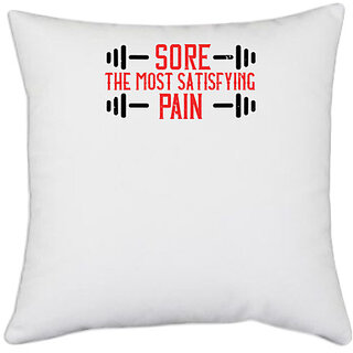                       UDNAG White Polyester 'Gym | Sore. The most satisfying pain' Pillow Cover [16 Inch X 16 Inch]                                              