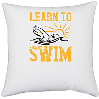                       UDNAG White Polyester 'Swimming | learn to swim' Pillow Cover [16 Inch X 16 Inch]                                              