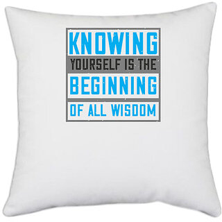                       UDNAG White Polyester 'Wisoom | Knowing yourself is the beginning of all wisoom' Pillow Cover [16 Inch X 16 Inch]                                              