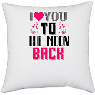                       UDNAG White Polyester 'Love | ilove you to the moon beach' Pillow Cover [16 Inch X 16 Inch]                                              