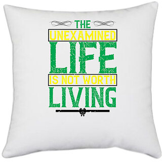                       UDNAG White Polyester 'Love | The unexamined life is not worth living' Pillow Cover [16 Inch X 16 Inch]                                              