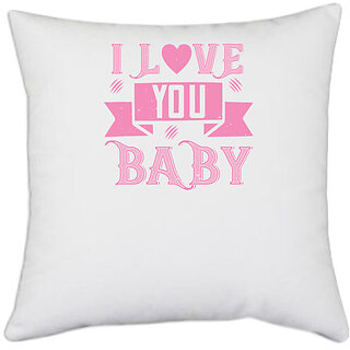                       UDNAG White Polyester 'Love | i love you baby' Pillow Cover [16 Inch X 16 Inch]                                              