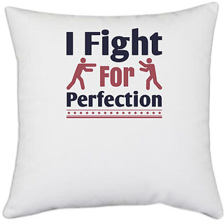                       UDNAG White Polyester 'Labor | I fight for perfection' Pillow Cover [16 Inch X 16 Inch]                                              