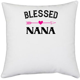                       UDNAG White Polyester 'Grand father | blessed nana' Pillow Cover [16 Inch X 16 Inch]                                              
