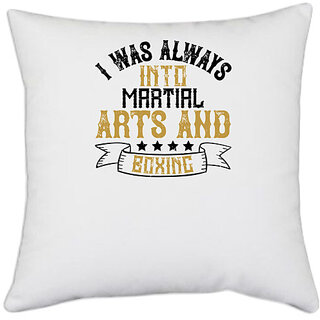                       UDNAG White Polyester 'Boxing | I was always into martial arts and boxing' Pillow Cover [16 Inch X 16 Inch]                                              