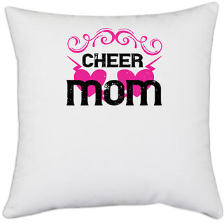                       UDNAG White Polyester 'Mother | cheer mom copy' Pillow Cover [16 Inch X 16 Inch]                                              