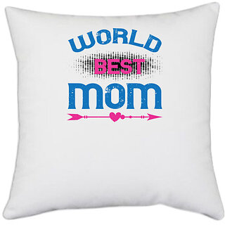                       UDNAG White Polyester 'Mother | world best mom copy' Pillow Cover [16 Inch X 16 Inch]                                              