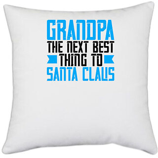                       UDNAG White Polyester 'Grand Father | grandpa Santa Claus' Pillow Cover [16 Inch X 16 Inch]                                              
