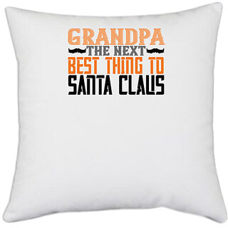                       UDNAG White Polyester 'Grand Father | Grandpa the next' Pillow Cover [16 Inch X 16 Inch]                                              