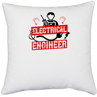                       UDNAG White Polyester 'Electrical Engineer | Electrical engineer' Pillow Cover [16 Inch X 16 Inch]                                              