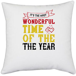                       UDNAG White Polyester 'Christmas | Its the most wonderful time of the year' Pillow Cover [16 Inch X 16 Inch]                                              