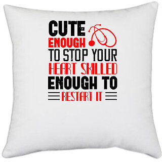                       UDNAG White Polyester 'Nurse | cute enough to stop your' Pillow Cover [16 Inch X 16 Inch]                                              