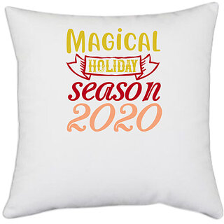                       UDNAG White Polyester 'Christmas | magical holiday season 2020' Pillow Cover [16 Inch X 16 Inch]                                              