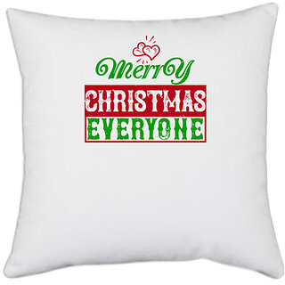                       UDNAG White Polyester 'Christmas | merry christmas everyone' Pillow Cover [16 Inch X 16 Inch]                                              