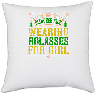                      UDNAG White Polyester 'Christmas | Reindeer face, wearing glasses for girl' Pillow Cover [16 Inch X 16 Inch]                                              