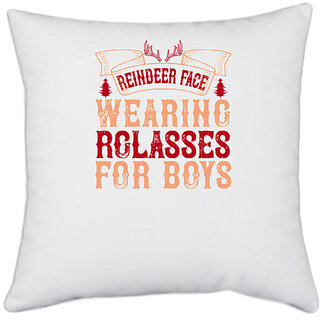                       UDNAG White Polyester 'Christmas | Reindeer face, wearing glasses for boys' Pillow Cover [16 Inch X 16 Inch]                                              