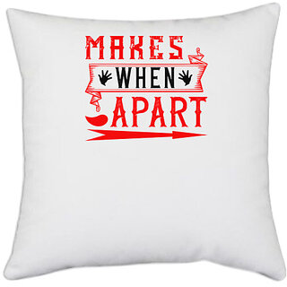                       UDNAG White Polyester 'Love | makes when apart' Pillow Cover [16 Inch X 16 Inch]                                              