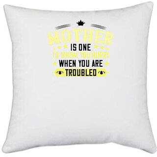                       UDNAG White Polyester 'Mother | mother is one' Pillow Cover [16 Inch X 16 Inch]                                              