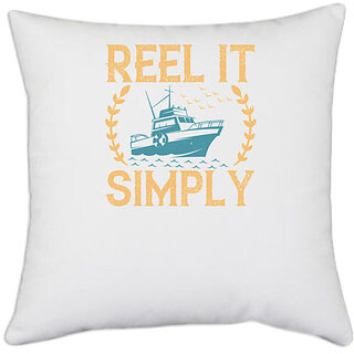                       UDNAG White Polyester 'Fishing | Reel it simply copy' Pillow Cover [16 Inch X 16 Inch]                                              