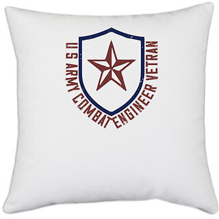                       UDNAG White Polyester 'Soldier | u s army conbat engineer vetran' Pillow Cover [16 Inch X 16 Inch]                                              