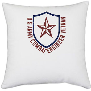 UDNAG White Polyester 'Soldier | u s army conbat engineer vetran' Pillow Cover [16 Inch X 16 Inch]
