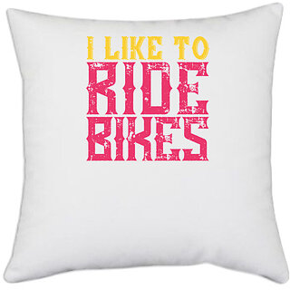                       UDNAG White Polyester 'Rider | I like ride bike' Pillow Cover [16 Inch X 16 Inch]                                              