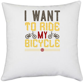                      UDNAG White Polyester 'Rider | i want to ride my cycle' Pillow Cover [16 Inch X 16 Inch]                                              