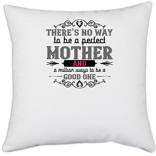                       UDNAG White Polyester 'Mother | Theres no way' Pillow Cover [16 Inch X 16 Inch]                                              