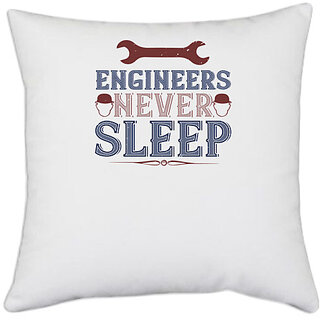                       UDNAG White Polyester 'Engineer | engineers never sleep' Pillow Cover [16 Inch X 16 Inch]                                              