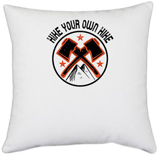                       UDNAG White Polyester 'Hunter | Hike Your Own Hike' Pillow Cover [16 Inch X 16 Inch]                                              