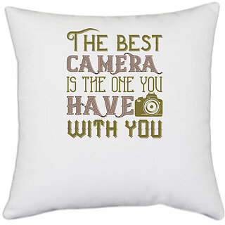                       UDNAG White Polyester 'Cameraman | The best camera IS THE ONE YOU' Pillow Cover [16 Inch X 16 Inch]                                              