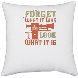                       UDNAG White Polyester 'Cameraman | Forget WHAT IT WAS' Pillow Cover [16 Inch X 16 Inch]                                              
